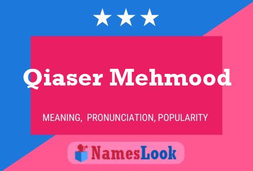 Qiaser Mehmood Name Poster