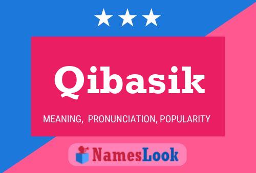 Qibasik Name Poster