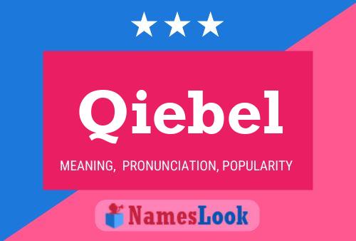 Qiebel Name Poster