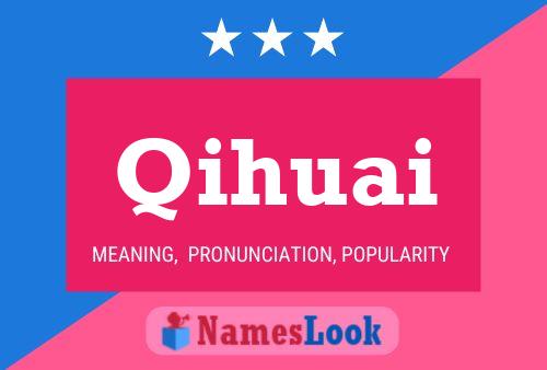 Qihuai Name Poster