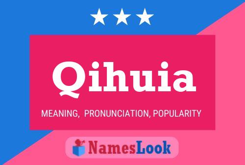 Qihuia Name Poster