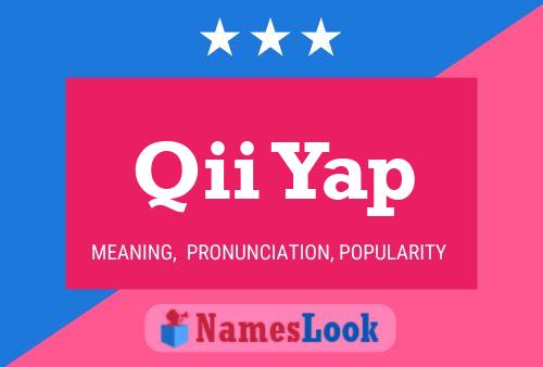 Qii Yap Name Poster