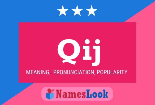 Qij Name Poster