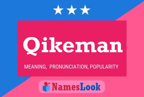 Qikeman Name Poster