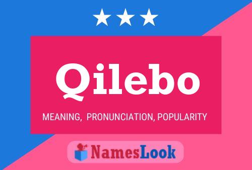 Qilebo Name Poster