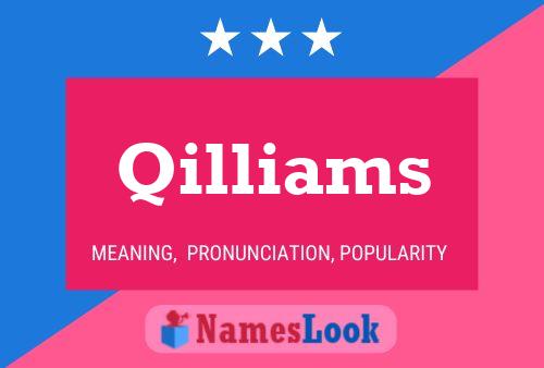 Qilliams Name Poster