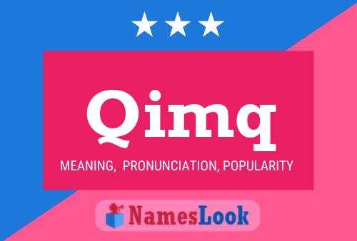 Qimq Name Poster