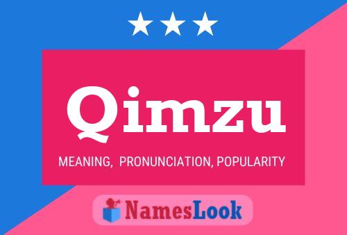 Qimzu Name Poster