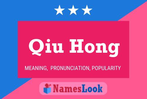 Qiu Hong Name Poster