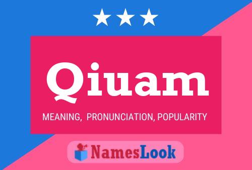 Qiuam Name Poster