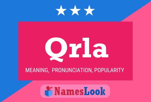 Qrla Name Poster