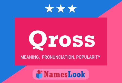 Qross Name Poster