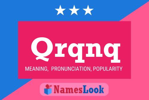 Qrqnq Name Poster