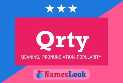 Qrty Name Poster