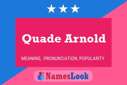 Quade Arnold Name Poster