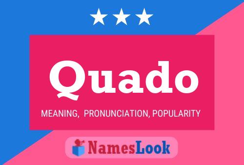 Quado Name Poster