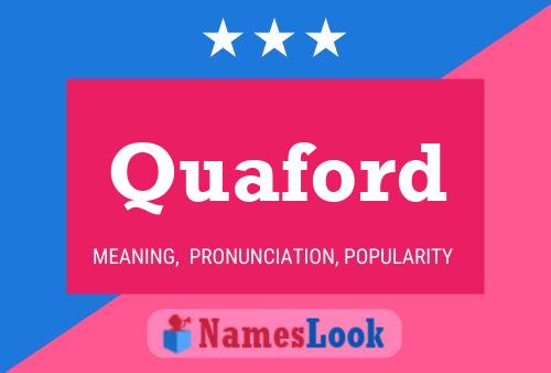 Quaford Name Poster