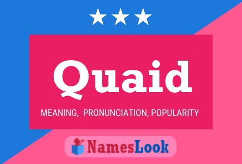 Quaid Name Poster