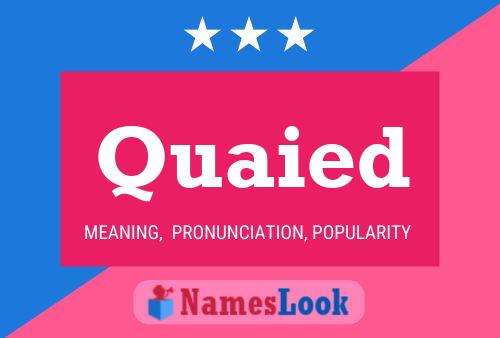 Quaied Name Poster