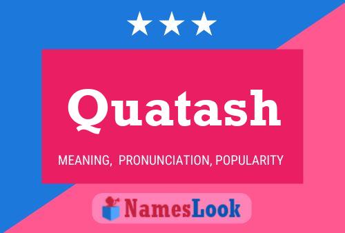 Quatash Name Poster