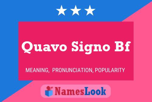 Quavo Signo Bf Name Poster