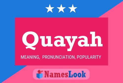 Quayah Name Poster