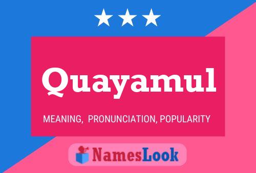 Quayamul Name Poster