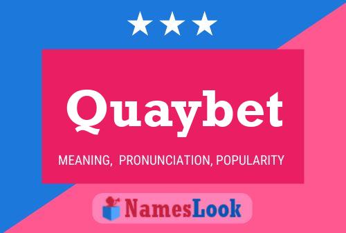 Quaybet Name Poster