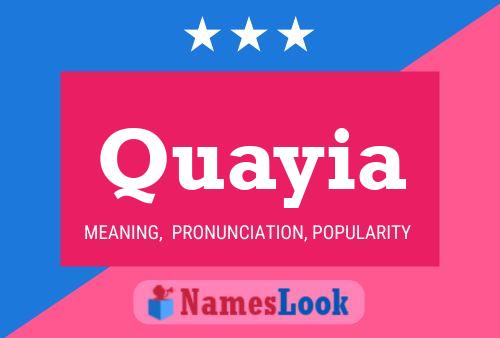 Quayia Name Poster