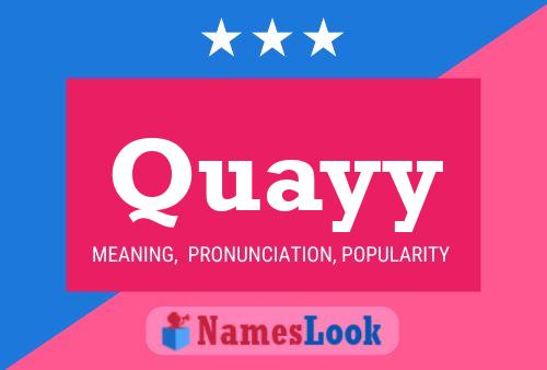 Quayy Name Poster