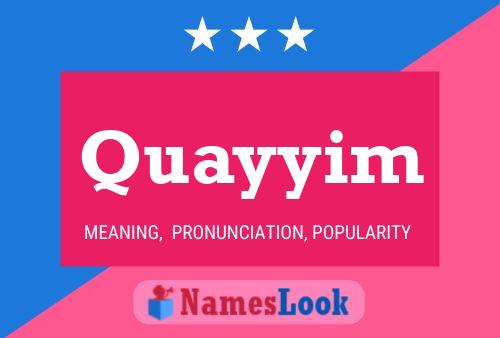 Quayyim Name Poster