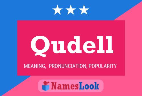 Qudell Name Poster