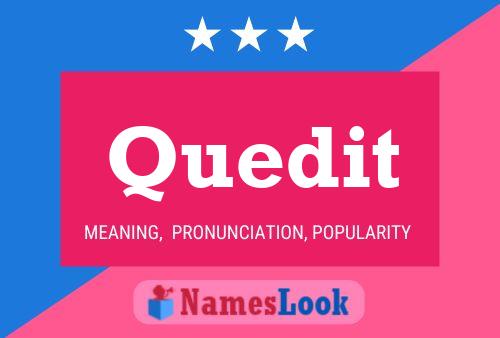 Quedit Name Poster