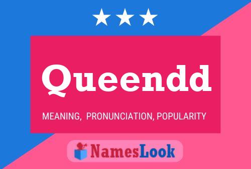 Queendd Name Poster