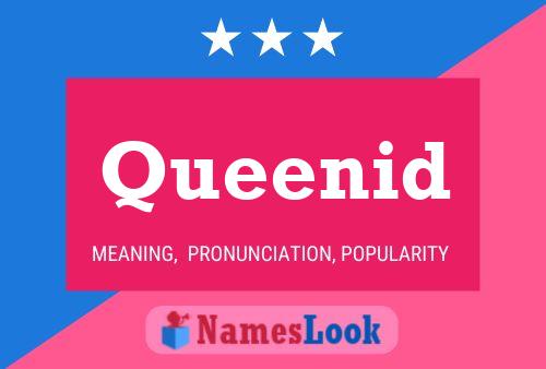 Queenid Name Poster