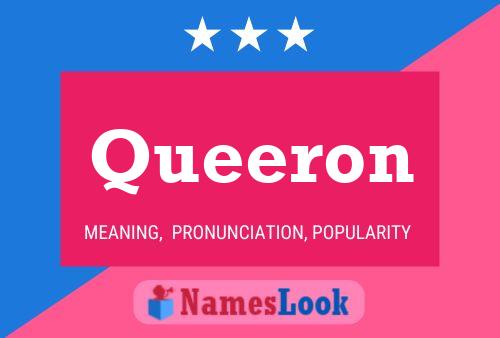 Queeron Name Poster