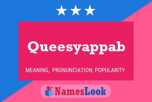 Queesyappab Name Poster