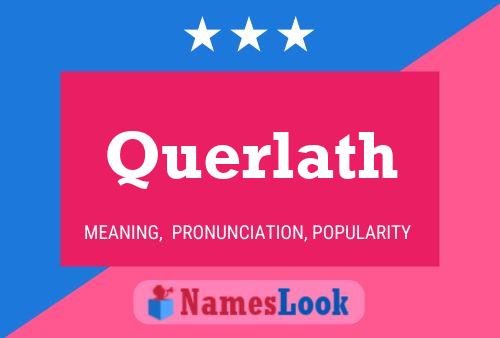 Querlath Name Poster