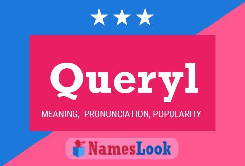 Queryl Name Poster