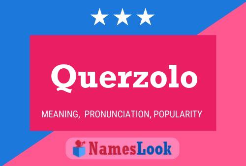 Querzolo Name Poster