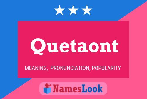 Quetaont Name Poster