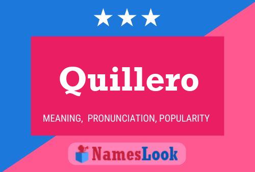 Quillero Name Poster