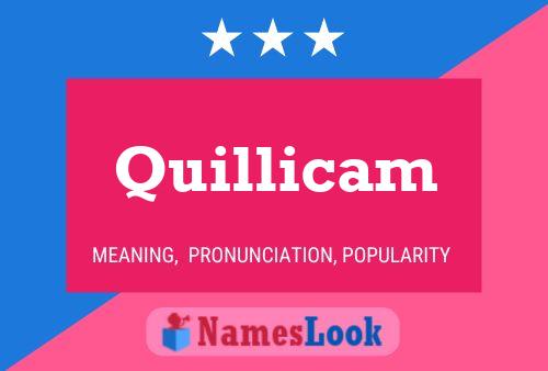 Quillicam Name Poster