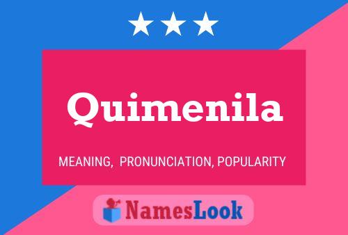 Quimenila Name Poster