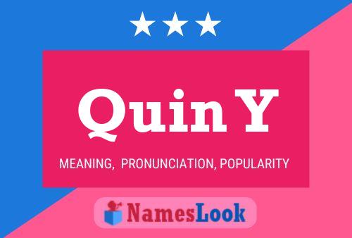 Quin Y Name Poster