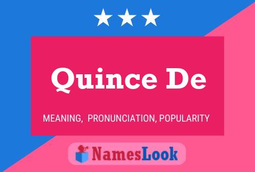 Quince De Name Poster