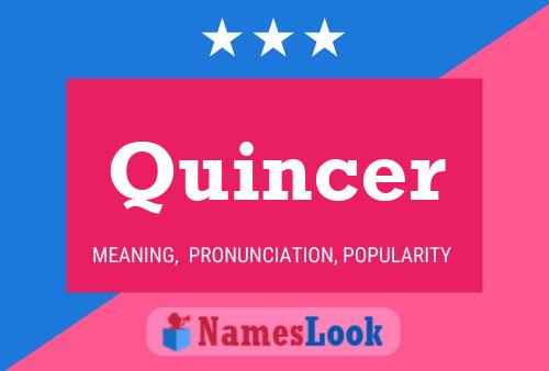 Quincer Name Poster