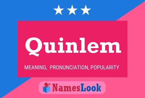 Quinlem Name Poster