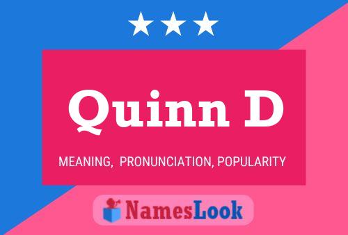 Quinn D Name Poster