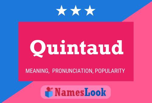 Quintaud Name Poster